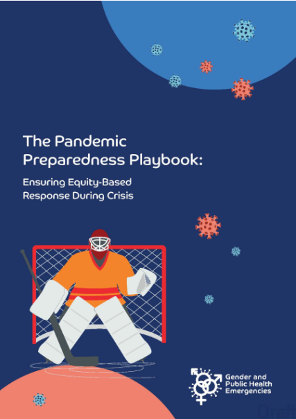 The pandemic preparedness playbook: Ensuring equity-based response during crisis